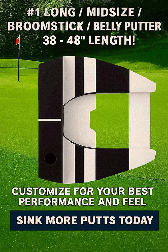 STROKE SAVER OVERSIZE CUSTOM BROOMSTICK LONG BELLY GOLF PUTTER (LENGTH 38"-48")